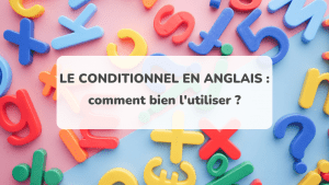 le conditionnel en anglais