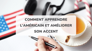 apprendre anglais américain