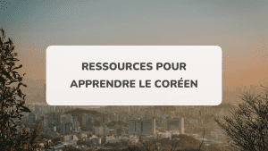 ressources pour apprendre le coréen