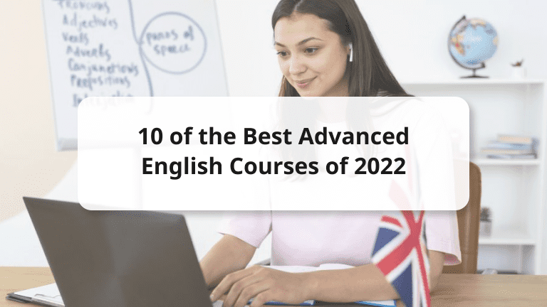 10 of the Best Advanced English Courses of 2022 AmazingTalker®
