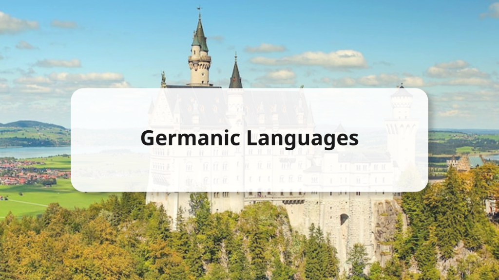 All Germanic Languages List: Language Tree, History, and More