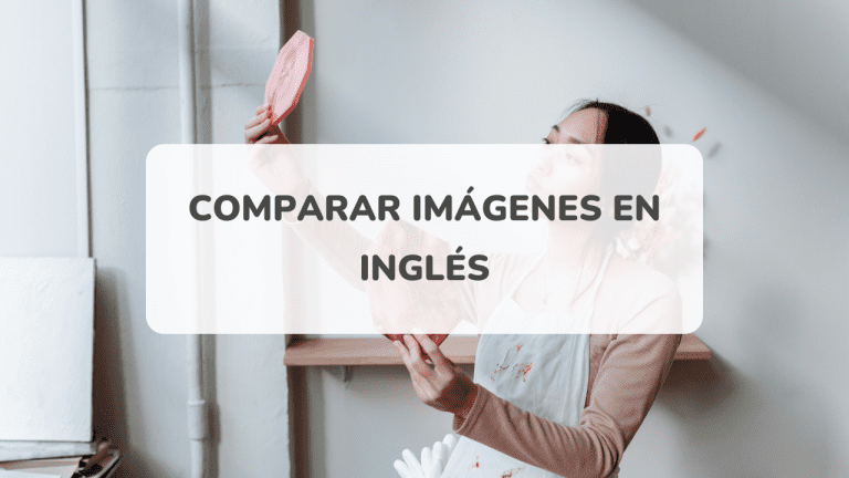comparar imagenes en inglés
