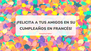 feliz cumpleaños en francés
